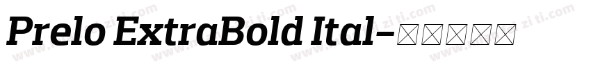 Prelo ExtraBold Ital字体转换
